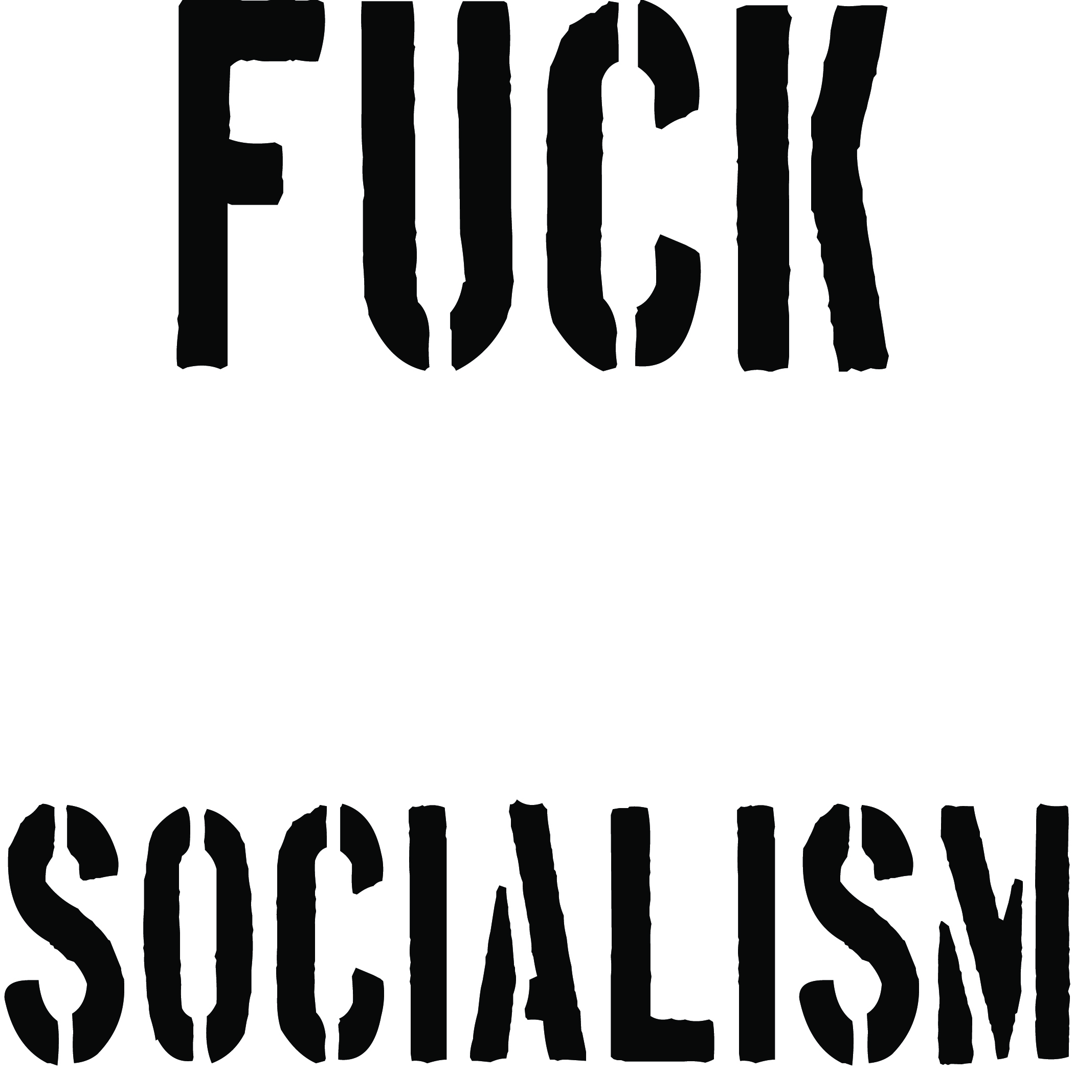 Fuck Socialism 103